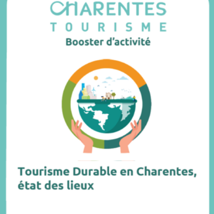 Tourisme Durable en Charentes, état des lieux